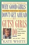 Why Good Girls Do...