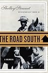 The Road South: A Memoir The Road South: A Memoir