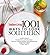 1,001 Ways to Cook Southern: The Ultimate Treasury of Southern Classics (Southern Living)