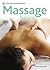Massage Basics by Wendy Kavanagh