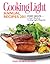 Cooking Light Annual Recipes 2011: Every Recipe...A Year's Worth of Cooking Light Magazine