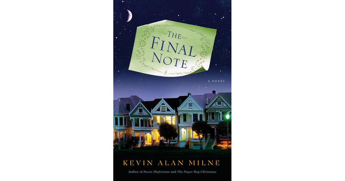 The Final Note by Kevin Alan Milne
