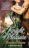 Knight of Pleasure by Margaret Mallory