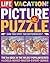 Life: Picture Puzzle Vacation