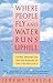 Where People Fly and Water Runs Uphill by Jeremy  Taylor