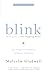 Blink by Malcolm Gladwell