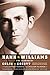 Hank Williams: The Biography