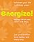 Energize!: Kickstart Your L...
