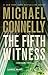 The Fifth Witness (The Lincoln Lawyer, #4; Harry Bosch Universe, #23)