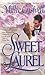 Sweet Laurel (Flowers of th...