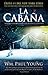 La cabaña: Donde la tragedi...