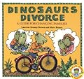 Dinosaurs Divorce (Dino Tales: Life Guides for Families) 