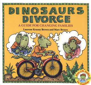 Dinosaurs Divorce (Dino Tales: Life Guides for Families)
