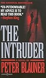 The Intruder [Mass Market Paperback] by Peter Blauner