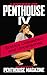 Letters to Penthouse IV: Erotica Unleashed and Uncensored