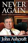 Never Again: Securing America and Restoring Justice Never Again: Securing America and Restoring Justice