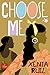 Choose Me by Xenia Ruiz