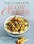 The Complete Slow Cooker