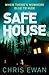 Safe House