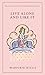 Live Alone and Like It by Marjorie Hillis Live Alone and Like It by Marjorie Hillis