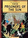 Prisoners of the Sun by Hergé