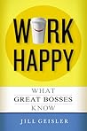Work Happy: What ...