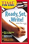 Ready, Set, Write!: A Writer's Handbook for School and Home