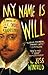 My Name Is Will by Jess Winfield