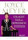 Straight Talk on Depression: Overcoming Emotional Battles with the Power of God's Word!