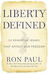 Liberty Defined by Ron Paul