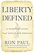 Liberty Defined by Ron Paul