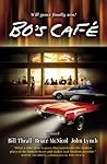 Bo's Café by Bill Thrall