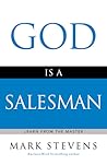 God Is a Salesman: Learn from the Master
