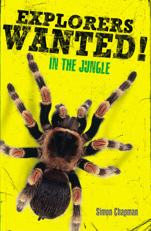 Explorers Wanted!: In the Jungle (Paperback)