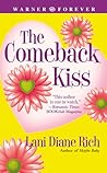 The Comeback Kiss by Lani Diane Rich