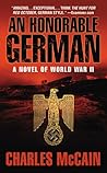 An Honorable German by Charles L. McCain