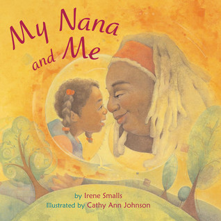 My Nana and Me (Hardcover)