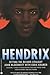 Hendrix: Setting The Record Straight