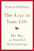 The Liar in Your Life: The ...