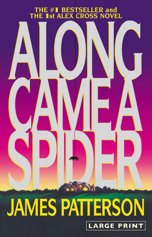 Along Came a Spider