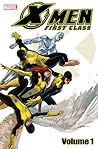 X-Men First Class, Volume 1 by Jeff Parker