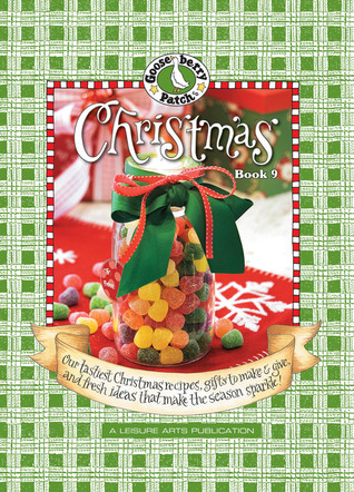 Gooseberry Patch: Christmas Book 9: Our Tastiest Christmas Recipes, Gifts to Make & Give, and Fresh Ideas That Make the Season Sparkle! (Hardcover)