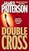 Double Cross (Alex Cross, #13)