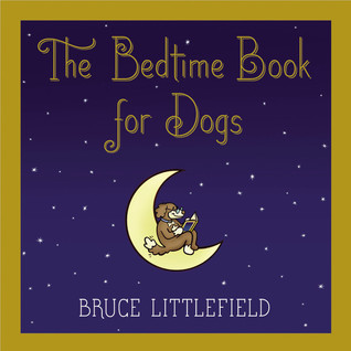The Bedtime Book for Dogs (Hardcover)