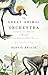 The Great Animal Orchestra:...