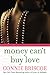 Money Can't Buy Love