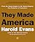 They Made America by Harold Evans