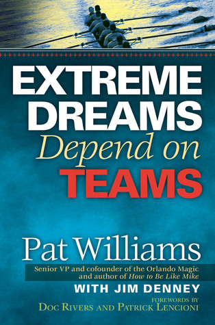 Extreme Dreams Depend on Teams (Hardcover)