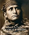 Edward S. Curtis: The Great Warriors