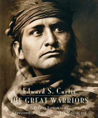 Edward S. Curtis: The Great Warriors (Hardcover)
